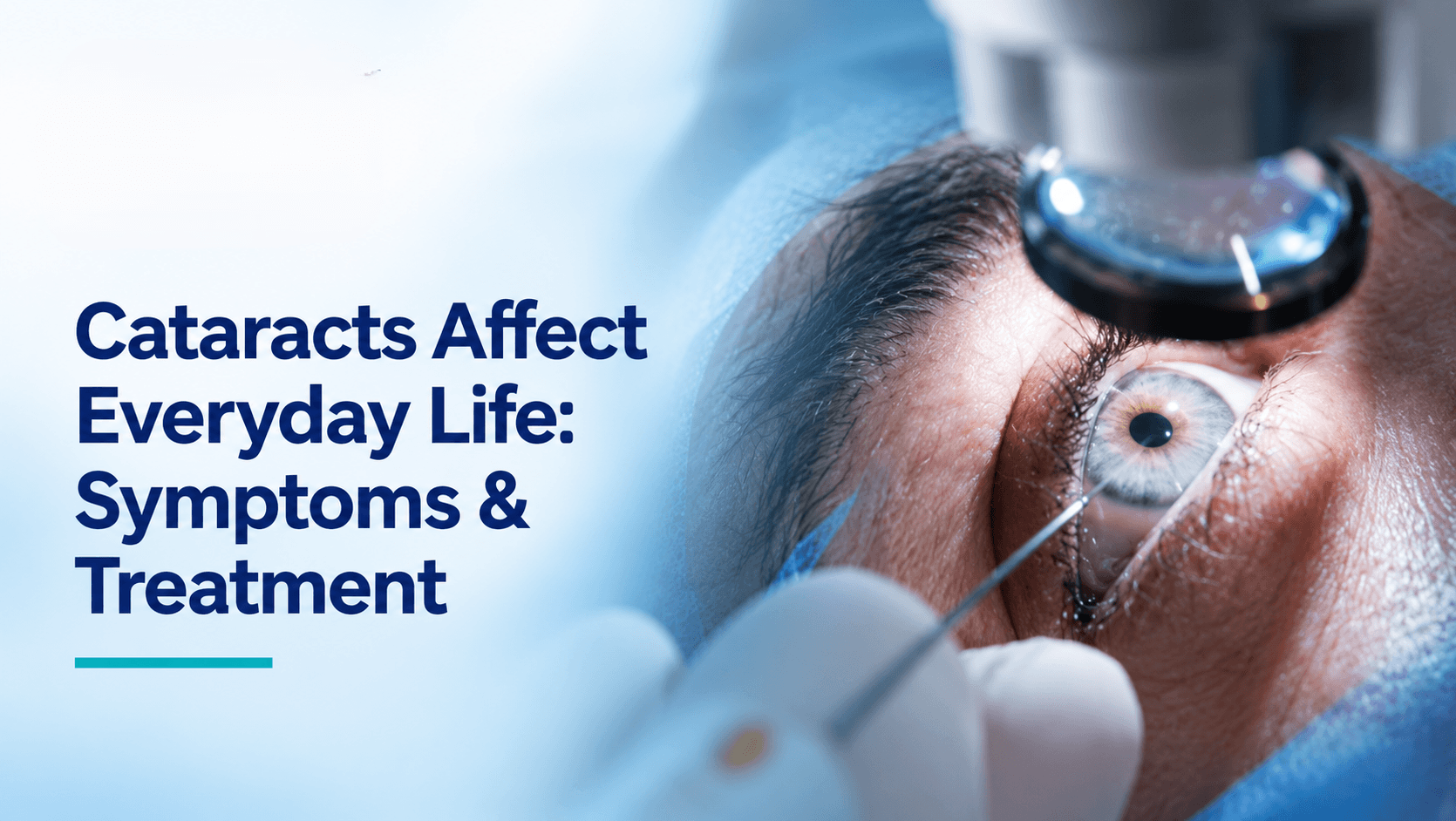 How Cataracts Affect Everyday Activities and Quality of Life